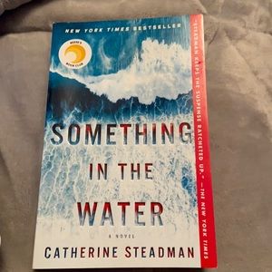 Something in the water by Catherine Steadman